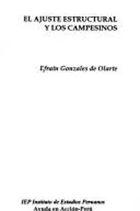 El ajuste estructural y los campesinos