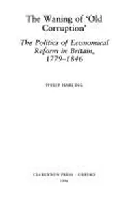 The waning of 'Old Corruption'