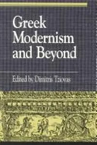 Greek Modernism and Beyond