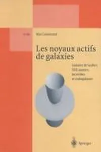 Les noyaux actifs de galaxies