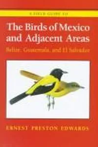 A field guide to the birds of Mexico and adjacent areas