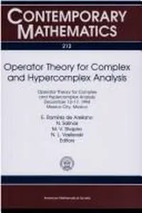 Operator theory for complex and hypercomplex analysis