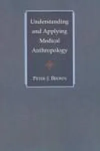 Understanding and applying medical anthropology