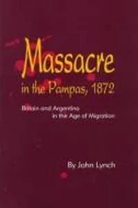 Massacre in the Pampas, 1872