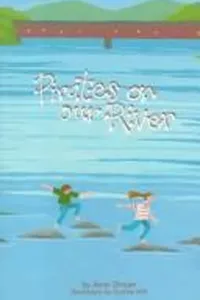 Pirates on our river
