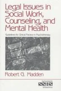 Legal issues in social work, counseling, and mental health