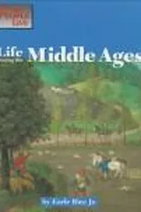 Life during the Middle Ages