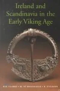 Ireland and Scandinavia in the early Viking age