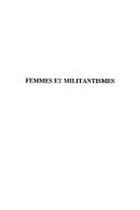 Femmes et militantismes