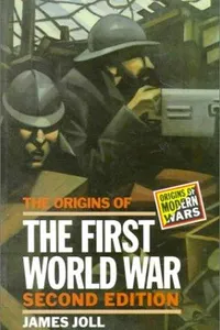 The Origins of the First World War