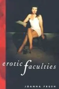 Cover of Erotic faculties
