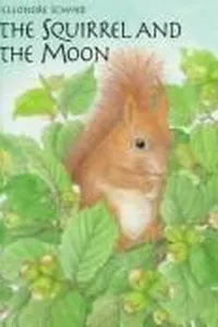 The Squirrel and the Moon