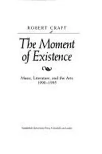 Cover of The moment of existence