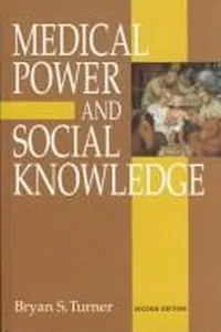 Medical power and social knowledge