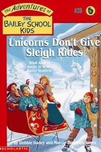 Unicorns Don't Give Sleigh Rides