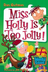 Capa de Miss Holly Is Too Jolly! por Dan Gutman