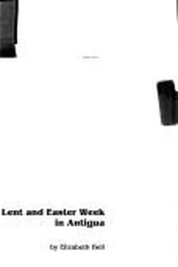 Lent and Easter week in Antigua