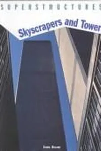 Cover of Skyscrapers and towers
