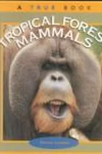 Tropical forest mammals