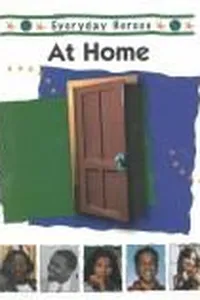 Everyday heroes at home