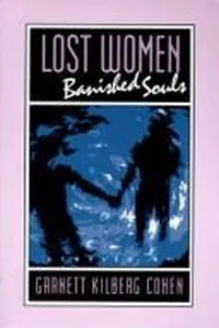 Lost women, banished souls