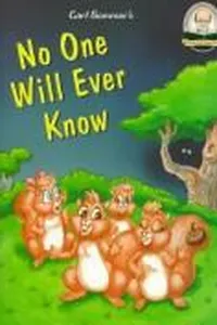 No one will ever know