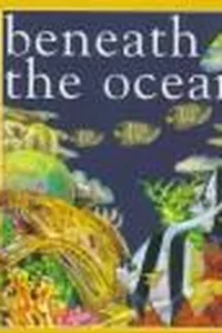 Beneath the oceans