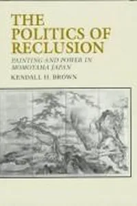 The politics of reclusion