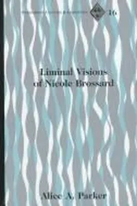 Liminal visions of Nicole Brossard