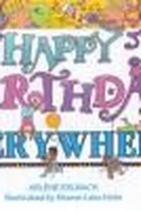 Happy birthday, everywhere!