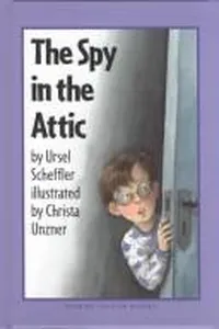 The spy in the attic