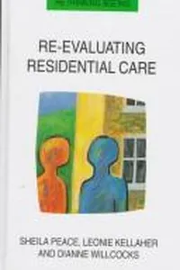 Re-evaluating residential care