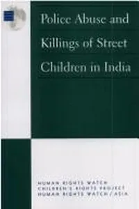 Police abuse and killings of street children in India