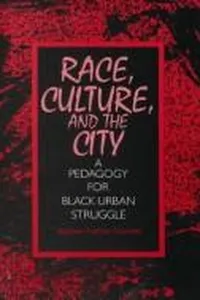 Race, culture, and the city