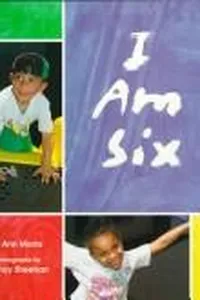 I am six
