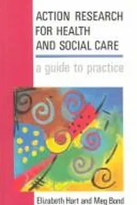 Action research for health and social care