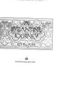 A Byzantine journey