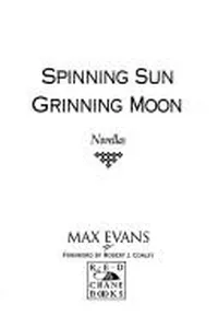 Spinning sun, grinning moon