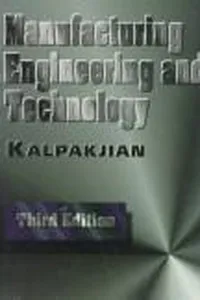 Manufacturing engineering and technology