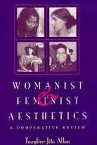 Womanist and feminist aesthetics
