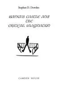 Kafka's castle and the critical imagination