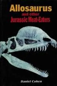 Allosaurus and other Jurassic meat-eaters