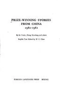 Prize-winning stories from China, 1980-1981