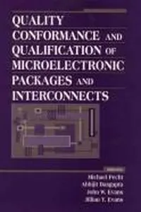 Quality Conformance and Qualification of Microelectronic Packages and Interconnects