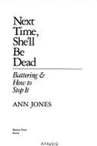 Next time, she'll be dead