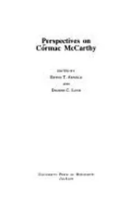 Perspectives on Cormac McCarthy