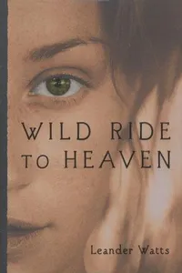 Wild ride to heaven