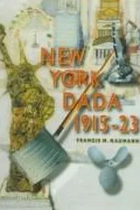 New York Dada, 1915-23