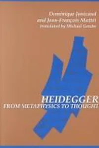 Heidegger from metaphysics to thought