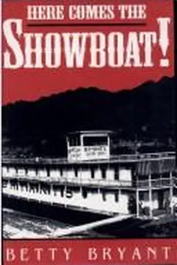 Here comes the showboat!